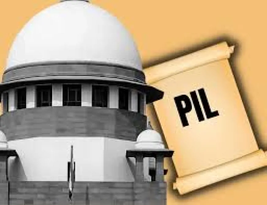 जनहित याचिका (PIL): एक संवैधानिक अधिकार, विधिक साधन और लोकतांत्रिक जवाबदेही का औजार
