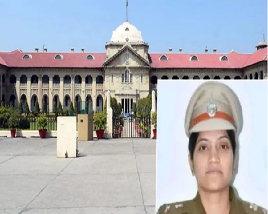 इलाहाबाद हाईकोर्ट ने सख्त रुख अपनाया, फर्रुखाबाद की एसपी को कोर्ट हिरासत